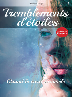 cover image of Tremblements d'étoiles Tome 1